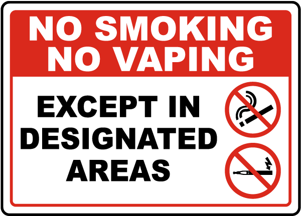 No vaping sign Dubai Mall, vaping forbidden indoor UAE, designated smoking area vape - No Smoking No Vaping Except in Designated Areas Sign - Save 10%